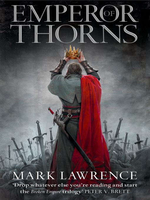 Title details for Emperor of Thorns by Mark Lawrence - Available